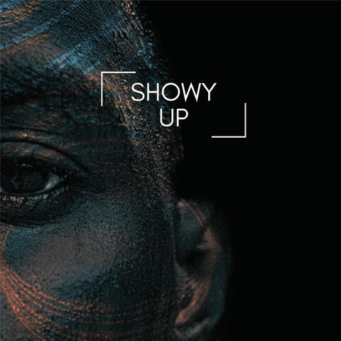 Showy Up