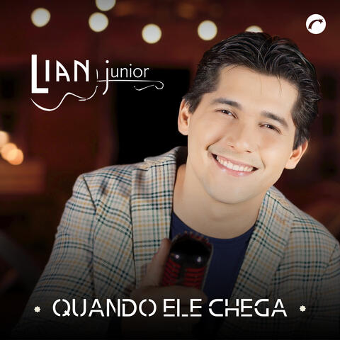 Quando Ele Chega