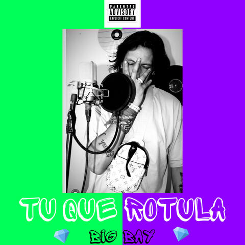 Tu Que Rotula