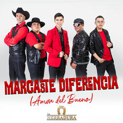 Marcaste Diferencia (Amor del Bueno)
