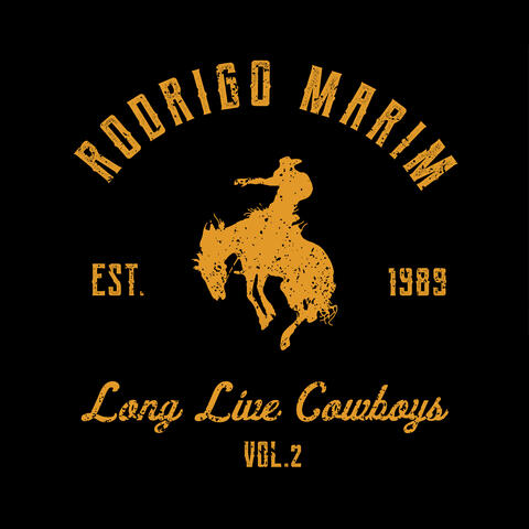 Long Live Cowboys, Vol. 2