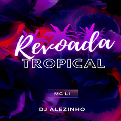 Revoada Tropical