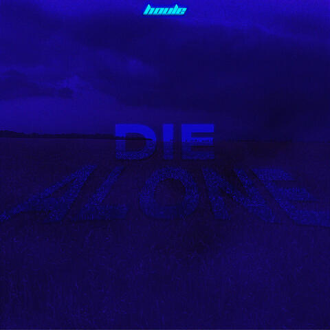 Die Alone