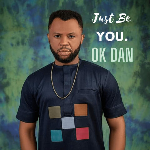 Just Be You