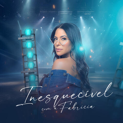 Inesquecível Com a Fabricia