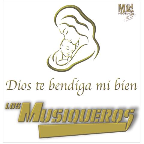 Dios Te Bendiga Mi Bien