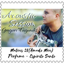 Mateus 25 (Amado Meu), Perfume, Espírito Santo