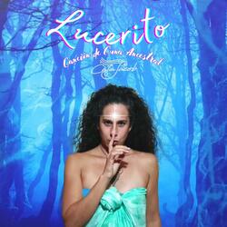 Lucerito, Canción de Cuna Ancestral