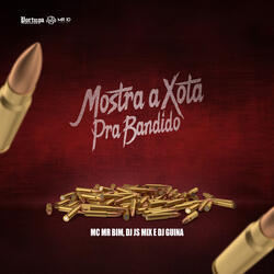 Mostra a Xota pra Bandido