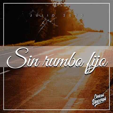 Sin Rumbo Fijo