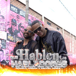 Que Hablen los Habladores