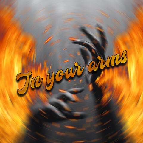 In Your Arms
