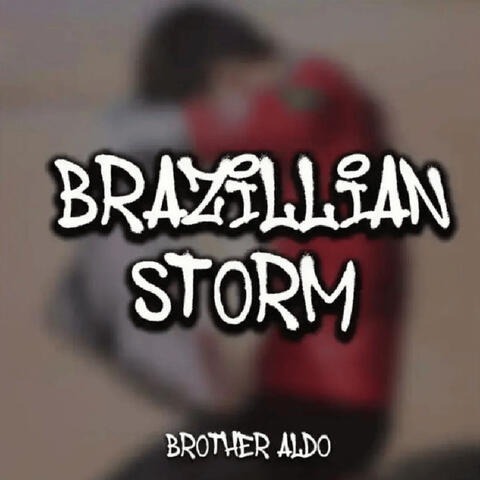 Brazillian Storm