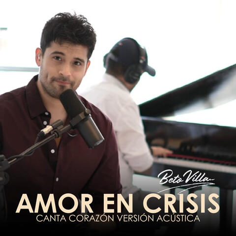 Amor en Crisis (Canta Corazón)