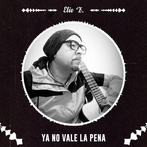 Ya No Vale la Pena