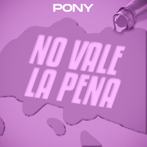 No Vale la Pena