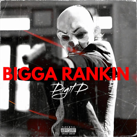 Bigga Rankin'