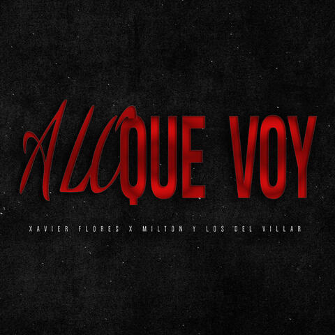 A Lo Que Voy