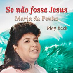 Se Não Fosse Jesus