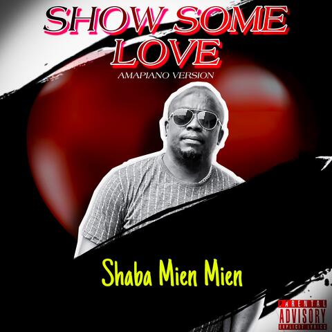 Show Some Love Amapiano Version