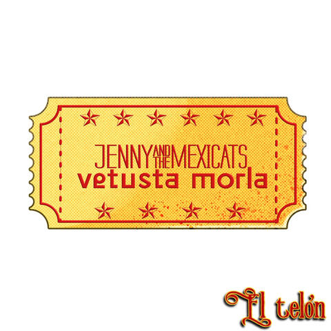 Jenny And The Mexicats & Vetusta Morla