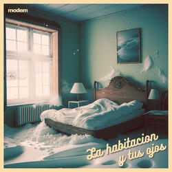 La Habitación y Tus Ojos