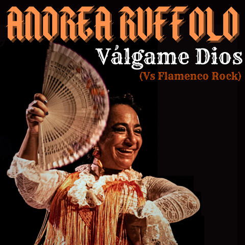 Válgame Dios (Vs Flamenco Rock)