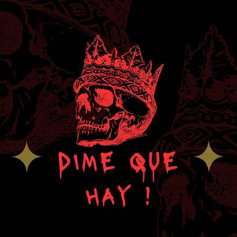 Dime Que Hay !