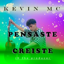 Pensaste Creiste