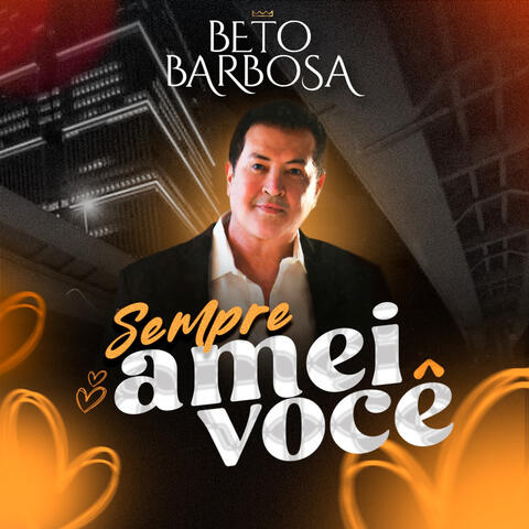 Sempre Amei Você