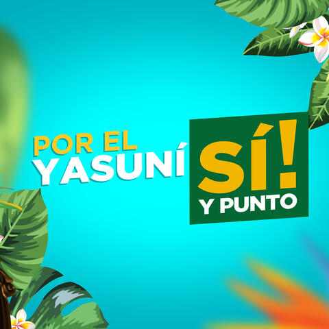 Si al Yasuni