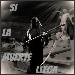 Si la Muerte Llega
