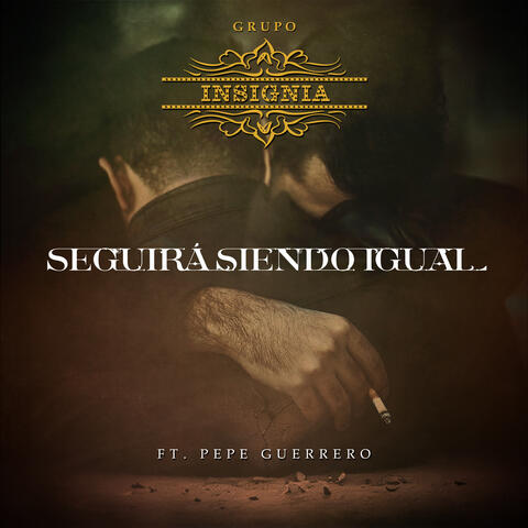 Seguirá Siendo Igual