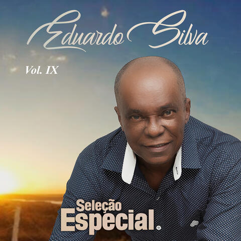 Eduardo Silva Seleção Especial, Vol. 9