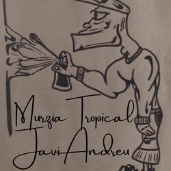 Murzia Tropical