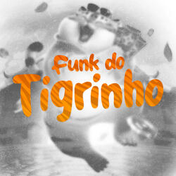 Funk do Tigrinho (Tropa do Drope)