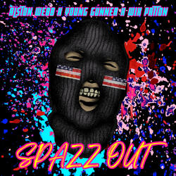 Spazz Out