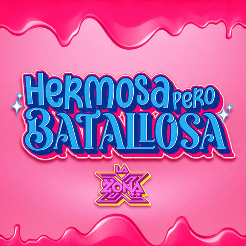 Hermosa Pero Batallosa