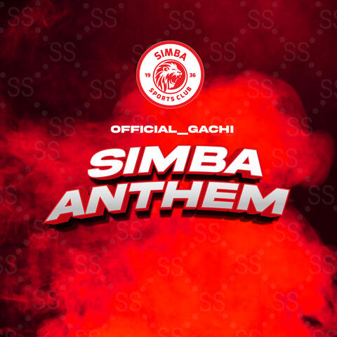 Simba Anthem