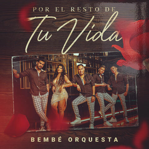 Por el Resto de Tu Vida