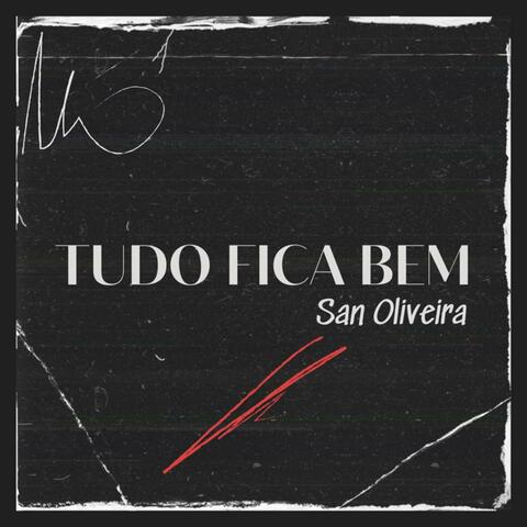 Tudo Fica Bem