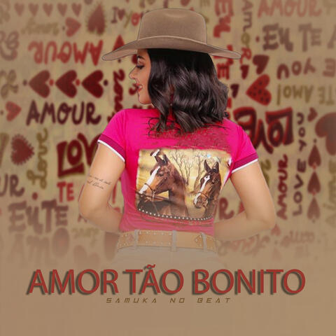 Amor Tão Bonito