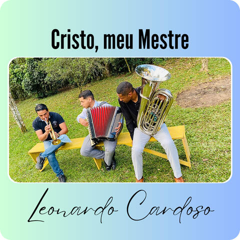 Hino Cristo, Meu Mestre