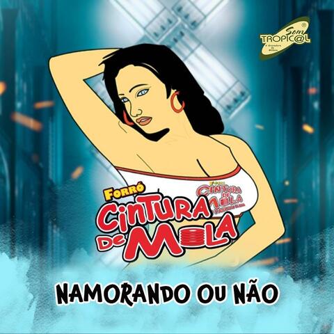 Namorando ou Não