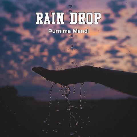 Rain Drop