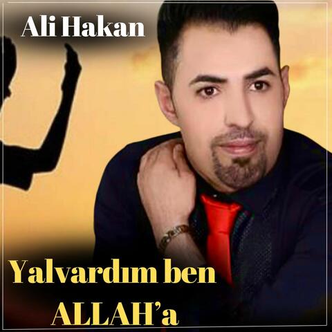 Yalvardım Ben Allah’a