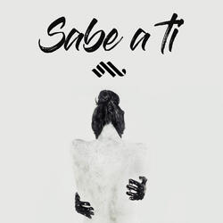 Sabe a Ti