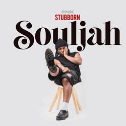 Stubborn Souljah