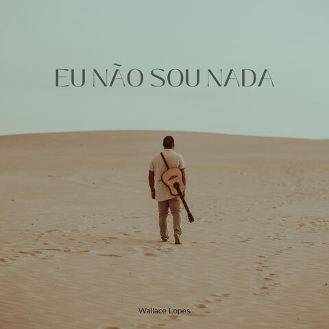 Eu Não Sou Nada