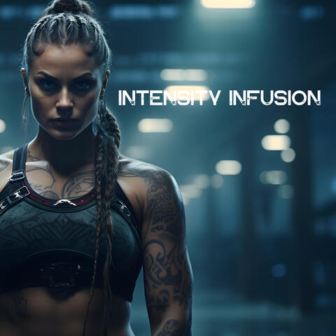 Intensity Infusion